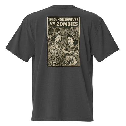 1950s housewives vs zombies Oversized faded t-shirt