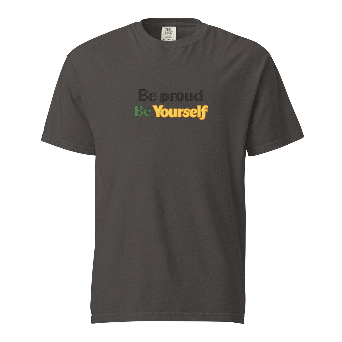 Be Proud Norfolk heavyweight cotton t-shirt with "Be proud. Be Yourself." slogan in black, green, and yellow text for Virginia HBCU pride