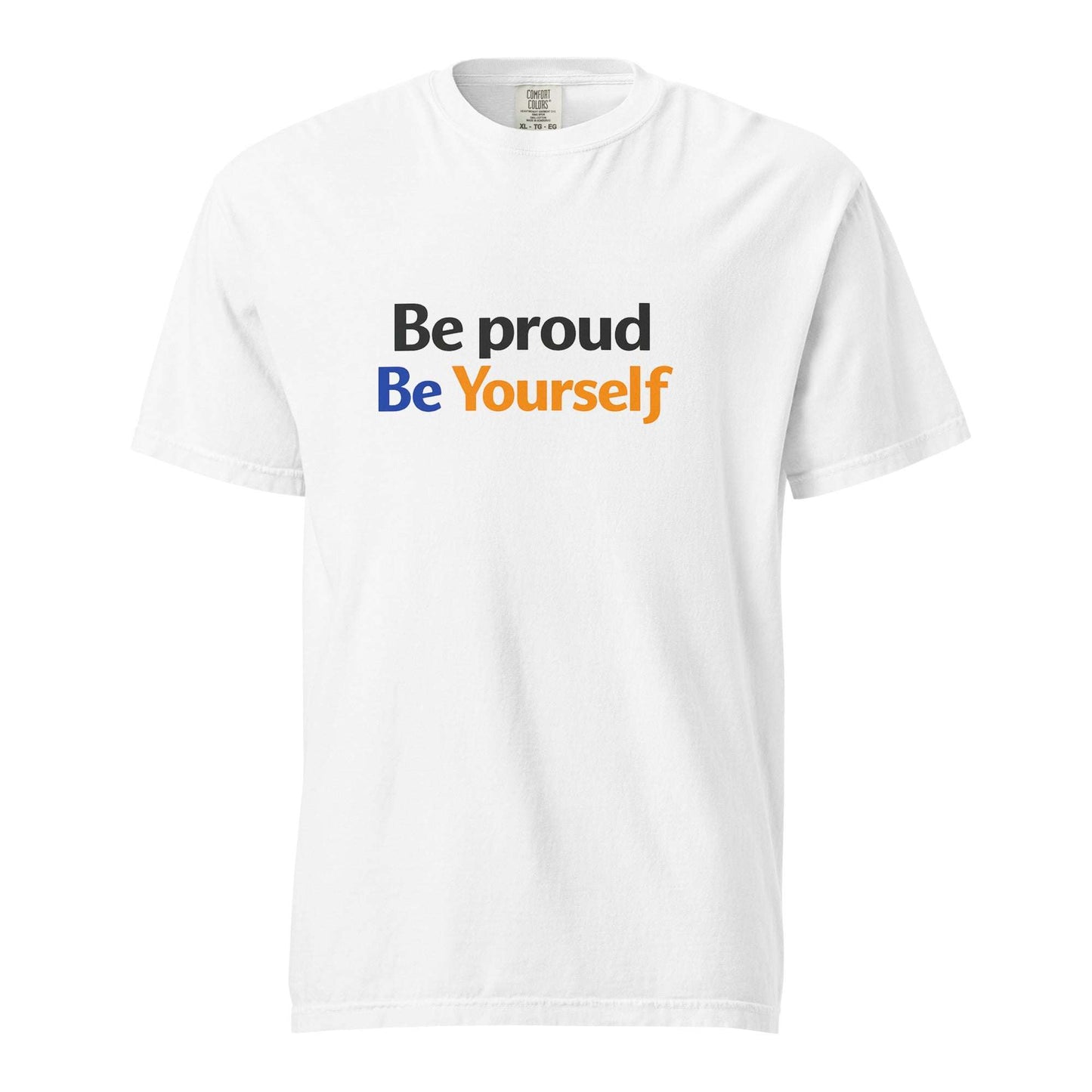 White Proud-Yourself tee with "Be proud Be Yourself" text in black, blue, and orange, inspired by Virginia HBCU heritage
