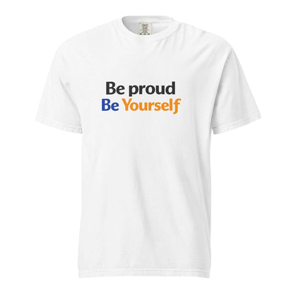 White Proud-Yourself tee with "Be proud Be Yourself" text in black, blue, and orange, inspired by Virginia HBCU heritage