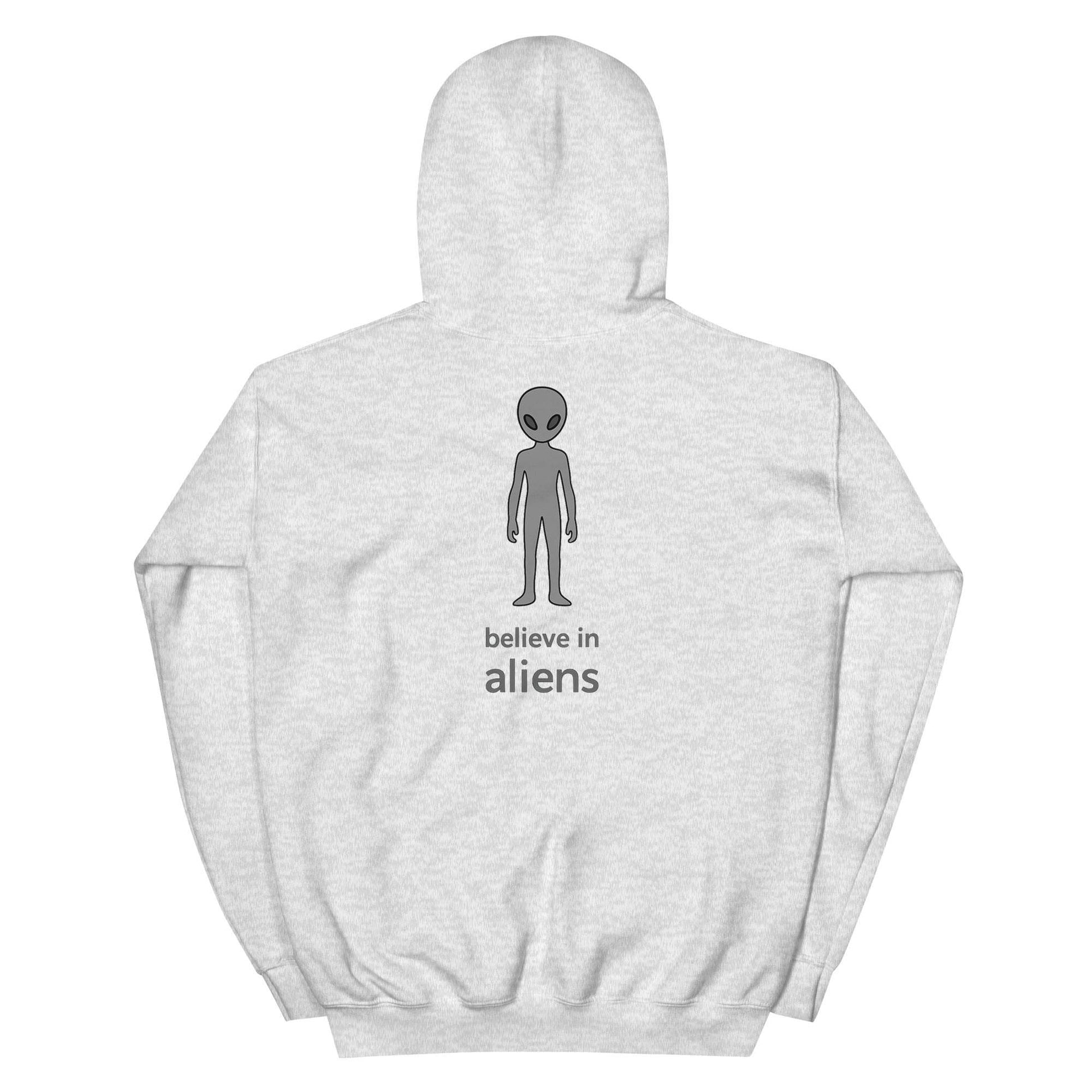 Believe in Aliens Hoodie grey unisex soft cozy cotton blend hoodie with alien graphic on back