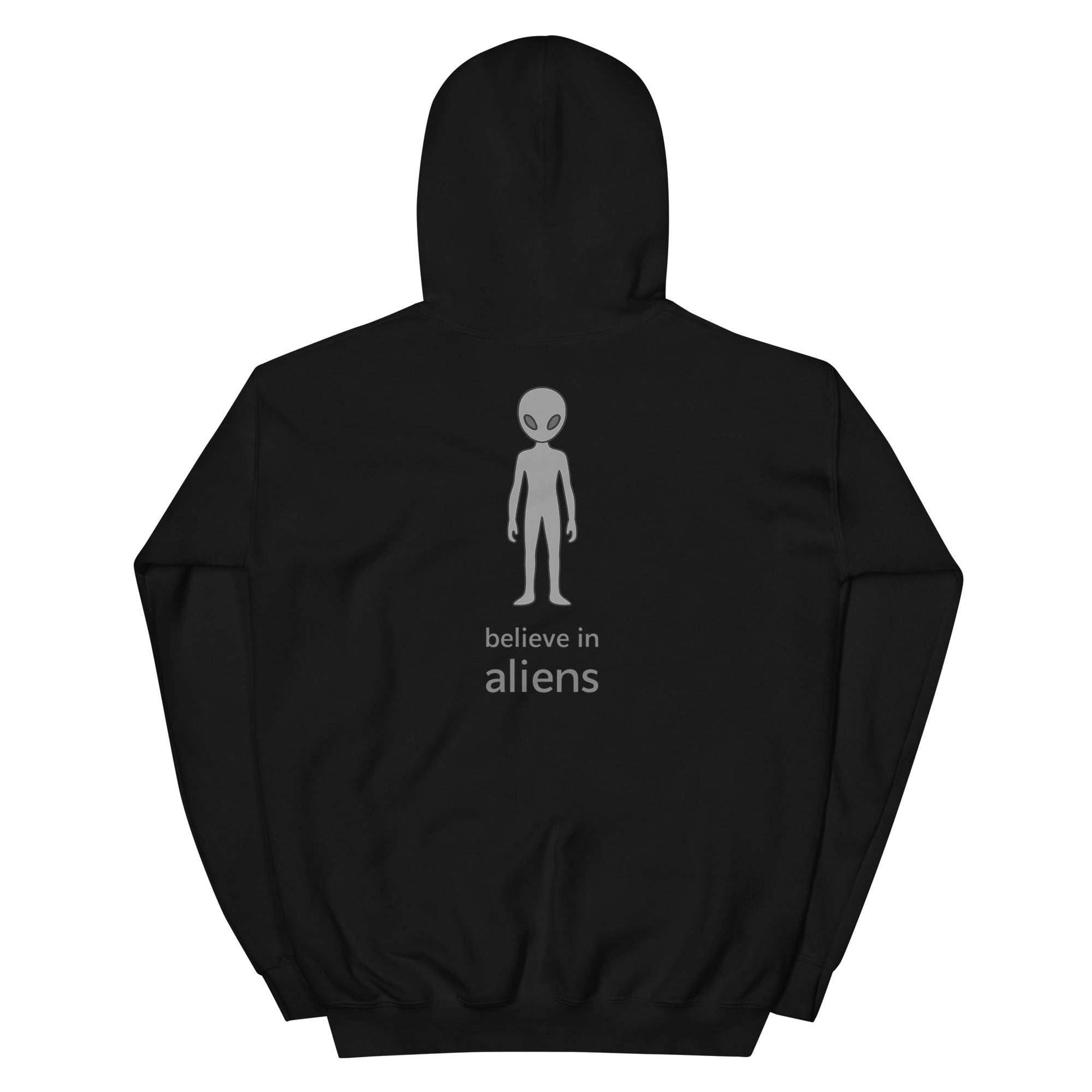 Black hoodie with "believe in aliens" text and alien graphic on the back, cozy unisex design
